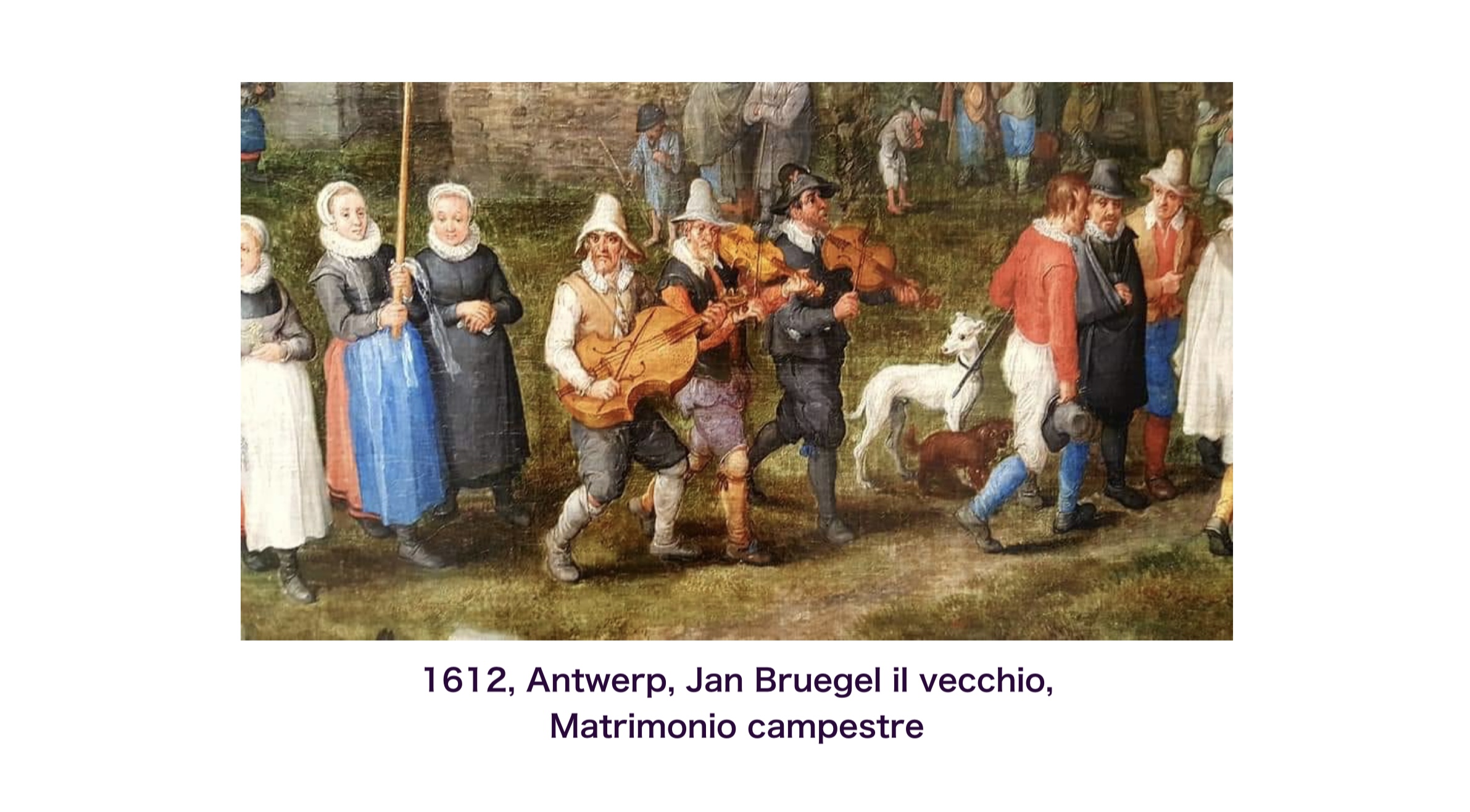 Jan Brueghel il vecchio: matrimonio campestre con violoncello da spalla